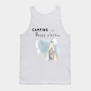 Camping is my happy place Tank Top